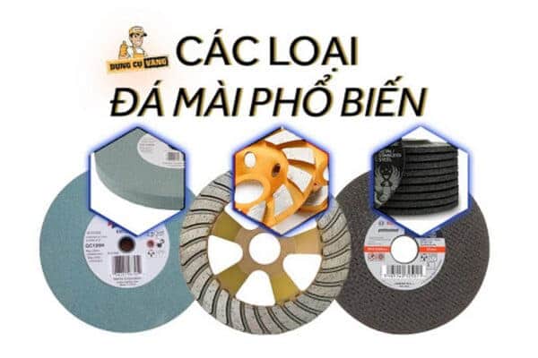 Các loại đá mài phổ biến nhất