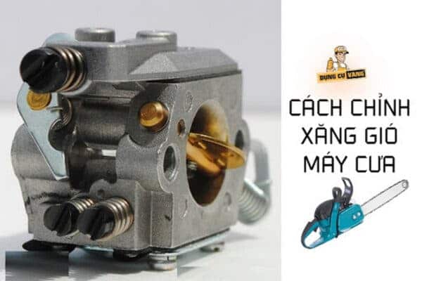 Cách chỉnh xăng gió máy cưa đúng cách