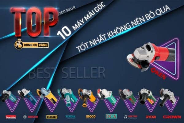 Top 10 Máy Mài Góc Tốt Nhất Không Nên Bỏ Qua