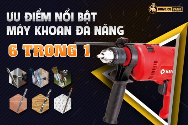Máy Khoan đa Năng 6 Trong 1
